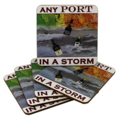 Any Port in a Storm Drinks Coasters